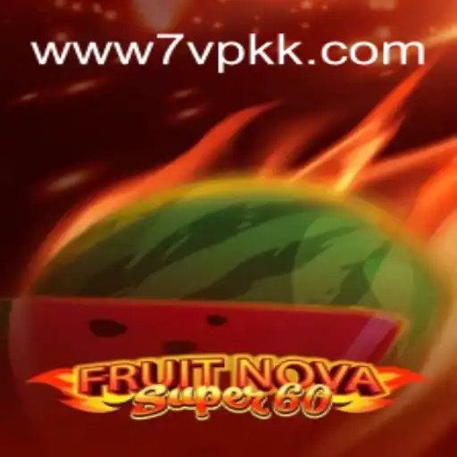 Explorando o Mundo do Jogo FruitNovaSuper60: Uma Experiência de Entretenimento Única